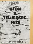 Úton a teljesség felé