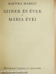 Szinek és évek/Mária évei