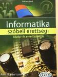 Informatika szóbeli érettségi közép- és emelt szinten