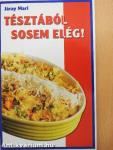 Tésztából sosem elég!