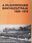 A pilisvörösvári bányászsztrájk 1928-1978