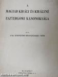 A magyar király és királyné esztergomi kanonoksága