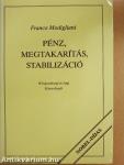 Pénz, megtakarítás, stabilizáció