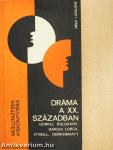 Dráma a XX. században - Gorkij, Bulgakov, Garcia Lorca, O'Neill, Dürrenmatt
