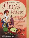 Anya lettem!