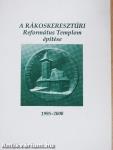 A Rákoskeresztúri Református Templom építése