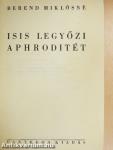 Isis legyőzi Aphroditét