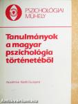 Tanulmányok a magyar pszichológia történetéből