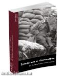 Ezredorvos a tűzvonalban