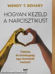 Hogyan kezeld a narcisztikust?