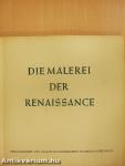 Die Malerei der Renaissance