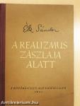 A realizmus zászlaja alatt