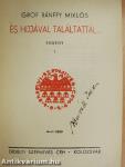És hijjával találtattál... I-II.