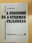 A csecsemő és a gyermek fejlődése