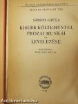 Sárosi Gyula kisebb költeményei, prózai munkái és levelezése