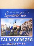 Szeretettel vár Zalaegerszeg