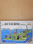 The How To Be British Collection Two