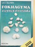 Fokhagyma a gyógyító csoda