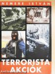 Terrorista akciók 1-2.