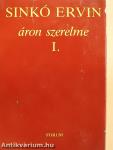 Áron szerelme I-II.