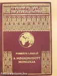 A megújhodott Mongolia