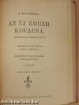 Az új ember kovácsa I-II.
