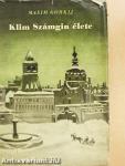 Klim Számgin élete IV.