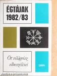 Égtájak 1982/83