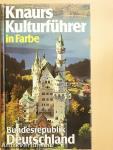 Knaurs Kulturführer in Farbe Bundesrepublik Deutschland