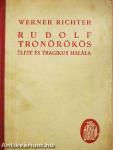 Rudolf trónörökös élete és tragikus halála