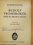 Rudolf trónörökös élete és tragikus halála