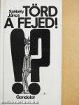Törd a fejed!