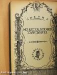 Meister Vilmos tanulóévei I-III.