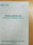 Iskolaszolga 2005. szeptember-2006. június