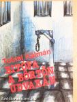 Bitófa a börtön udvarán