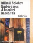 Emberi sors/A hazáért harcoltak