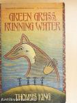 Green Grass, Running Water