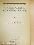 Green Grass, Running Water