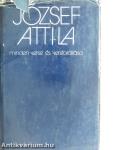 József Attila minden verse és versfordítása