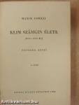 Klim Számgin élete IV.
