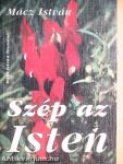 Szép az Isten