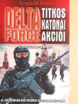 A Delta Force titkos katonai akciói