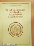Az endrődi kézműipar, kereskedelem és a közlekedés a századfordulótól
