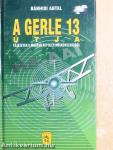A Gerle 13 útja