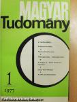 Magyar Tudomány 1977. (fél évfolyam)