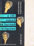 A nők másod- és harmadvirágzása