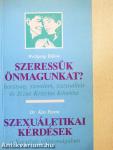 Szeressük önmagunkat?/Szexuáletikai kérdések a Szentírás világosságában