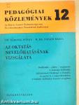 Az oktatás nevelőhatásának vizsgálata