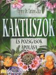 Kaktuszok és pozsgások ápolása
