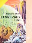 Lenni vagy élni